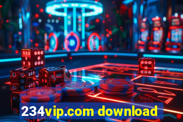 234vip.com download